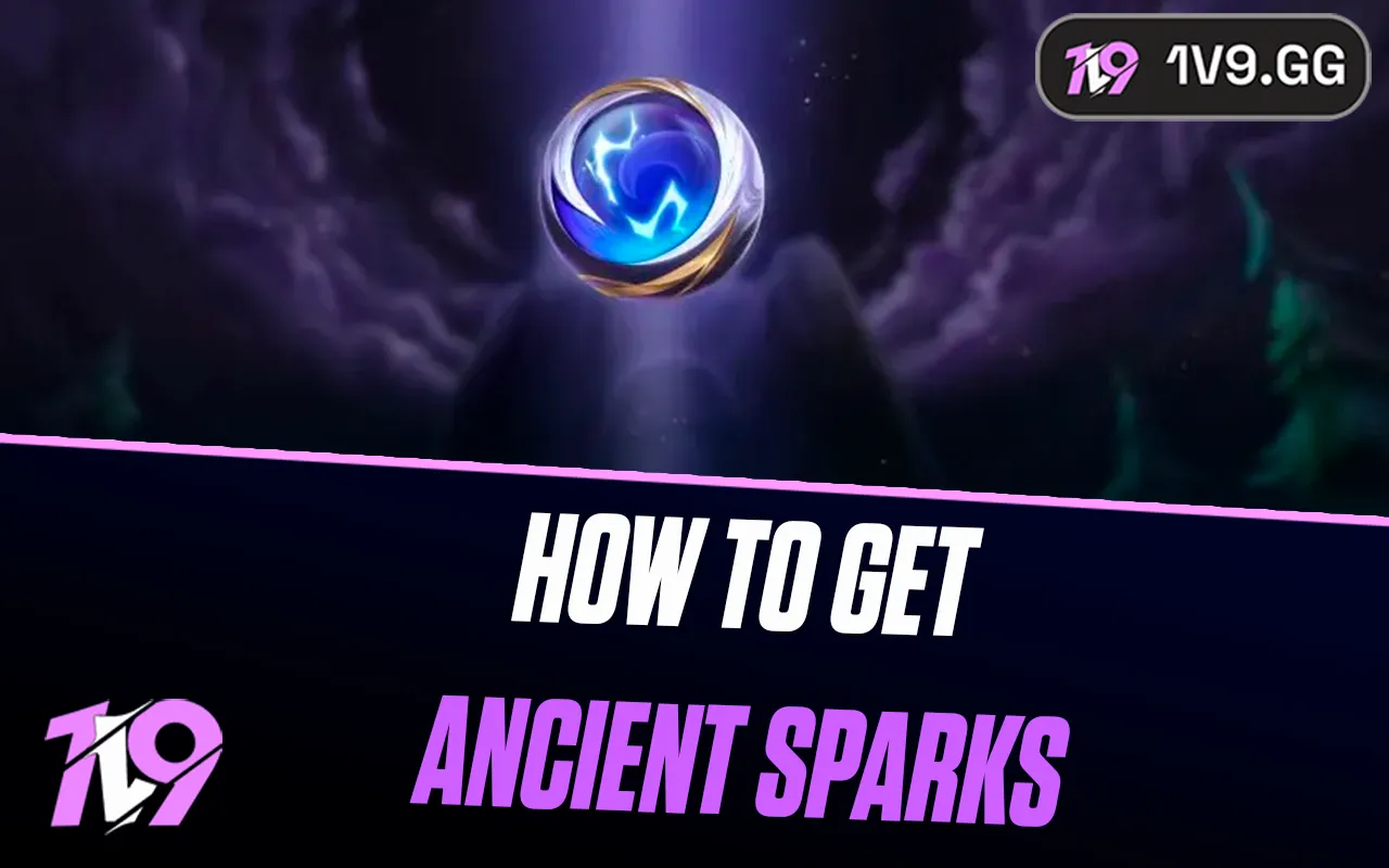 League of Legends: How To Get Ancient Sparks